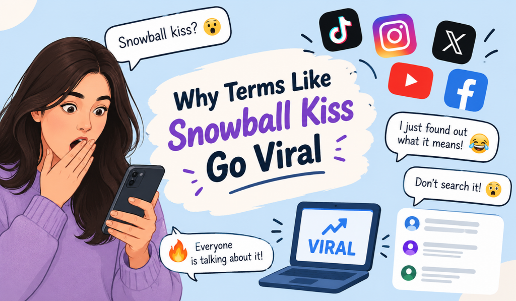 Snowball Kiss Meaning in Text